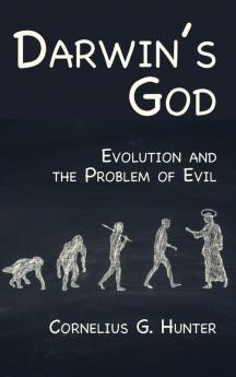 Darwin's God: Evolution and the Problem of Evil