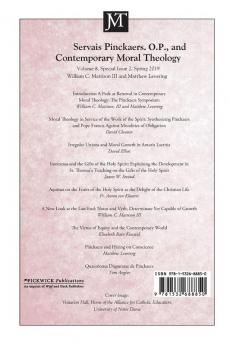 Journal of Moral Theology Volume 8 Special Issue 2: Servais Pinckaers. O.P. and Contemporary Moral Theology