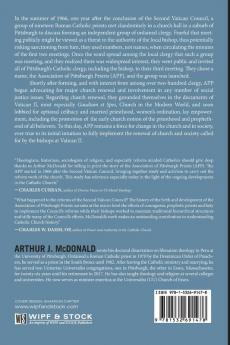 A Progressive Voice in the Catholic Church in the United States: Association of Pittsburgh Priests 1966-2019