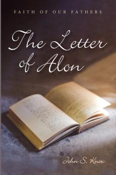 The Letter of Alon (Faith of Our Fathers)