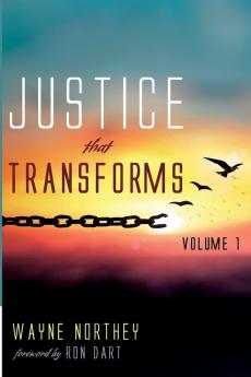 Justice That Transforms Volume One: 1