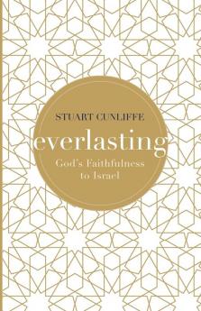 Everlasting: God's Faithfulness to Israel