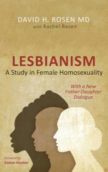 Lesbianism: A Study in Female Homosexuality