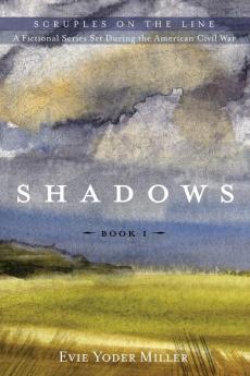 Shadows: 1 (Scruples on the Line)