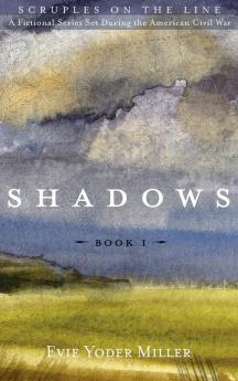 Shadows: 1 (Scruples on the Line)