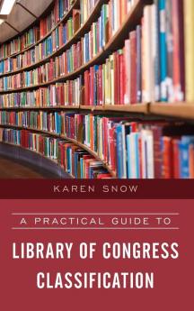 Practical Guide to Library of Congress Classification