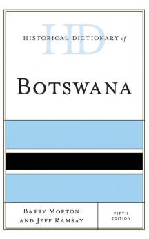 Historical Dictionary of Botswana