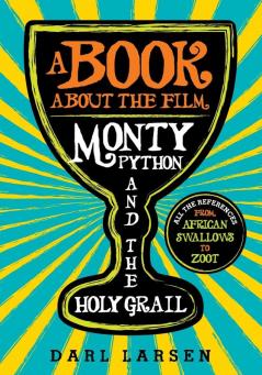 A Book about the Film Monty Python and the Holy Grail