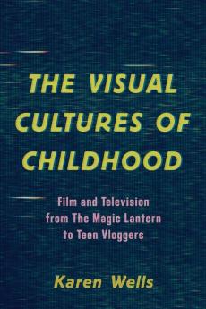Visual Cultures of Childhood