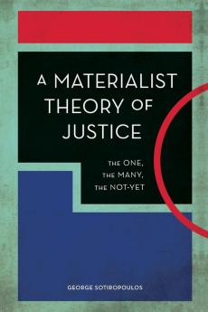 Materialist Theory of Justice