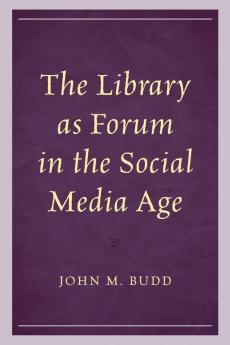 Library as Forum in the Social Media Age