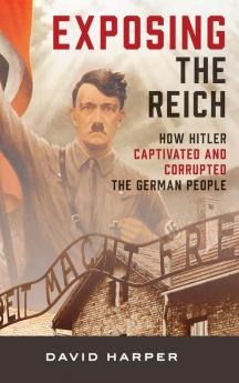 Exposing the Reich