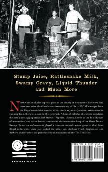 North Carolina Moonshine: An Illicit History