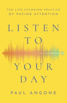 Listen to Your Day