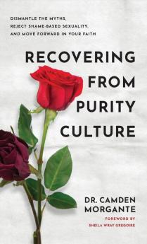 Recovering from Purity Culture