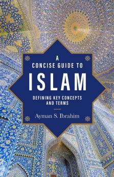 Concise Guide to Islam