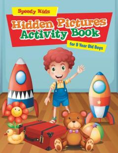 Hidden Pictures Activity Book for 9 Year Old Boys