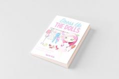 Dress Up The Dolls - A Fashionable End-of-Day Activity Book for Girls