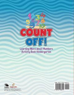 Count Off! Learning More about Numbers: Activity Book Kindergarten