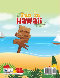 Fun in Hawaii: A Combination Activity Book for 4th Grade