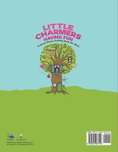 Little Charmers Having Fun: A Hocus-Pocus Activity Book for Girls