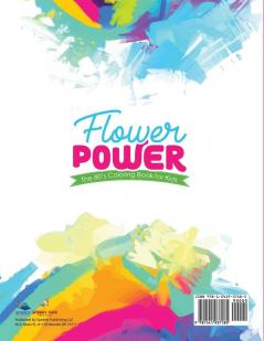 Flower Power: The 80's Coloring Book for Kids