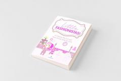 Little Fashionistas! A Coloring Plus Cut and Paste Activity Book for Girls