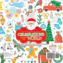 Children Activity Books. How to Draw the Symbols of Celebrations around the World. Bonus Pages Include Coloring and Color by Number Xmas Edition. Merry Activity Book for Kids of All Ages