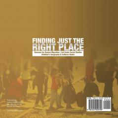 Finding Just the Right Place Reasons for Human Migration 3rd Grade Social Studies Children's Geography & Cultures Books