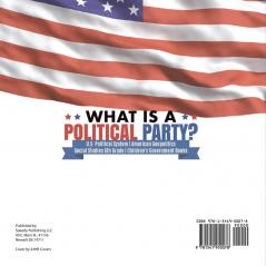 What is a Political Party? U.S. Political System American Geopolitics Social Studies 6th Grade Children's Government Books