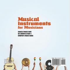 Musical Instruments for Musicians Sound of Music Book for Children Grade 4 Children's Music Books