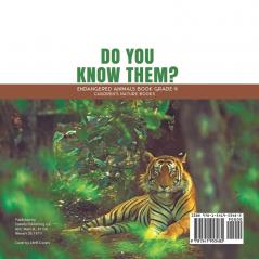 Do You Know Them? Endangered Animals Book Grade 4 Children's Nature Books