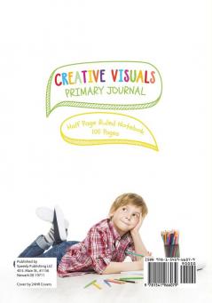 Creative Visuals Primary Journal Half Page Ruled Notebook 100 Pages