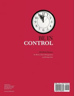 Be In Control: 2023 Daily Planner for Better Time Management and Productivity