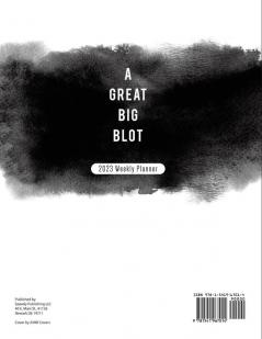 A Great BIg Blot: 2023 Weekly Planner