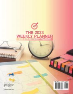 The 2023 Weekly Planner and Appointment Tracker