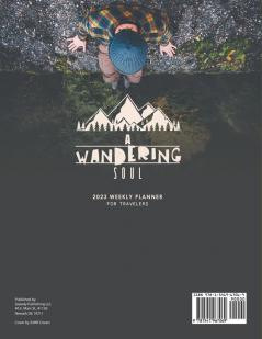 A Wandering Soul: 2023 Weekly Planner for Travelers