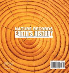 Nature Records Earth's History Ice Cores Tree Rings and Fossils Grade 5 Children's Earth Sciences Books