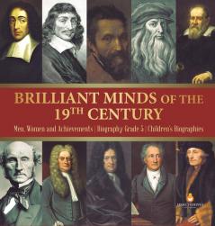 Brilliant Minds of the 19th Century Men Women and Achievements Biography Grade 5 Children's Biographies