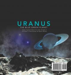 Uranus: The Blue-Green Planet Solar System Book for Kids Grade 4 Children's Astronomy & Space Books