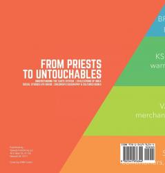 From Priests to Untouchables Understanding the Caste System Civilizations of India Social Studies 6th Grade Children's Geography & Cultures Books