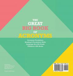 The Great Big Book of Acronyms Acronyms Vocabulary Reading & Vocabulary Skills Language Arts 6th Grade Children's ESL Books