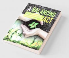 A Balancing Act | Dynamic Nature and Her Ecosystems | Ecology for Kids | Science Kids 3rd Grade | Children's Environment Books