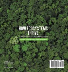 How Ecosystems Thrive: A Discussion of Life Within Ecosystems Life Science Biology 4th Grade Children's Biology Books