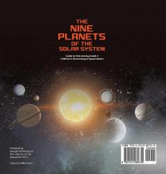 The Nine Planets of the Solar System Guide to Astronomy Grade 4 Children's Astronomy & Space Books