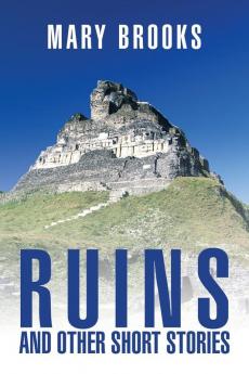 Ruins and Other Short Stories