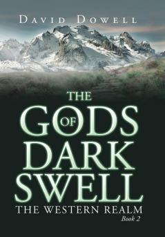 The Gods of Dark Swell