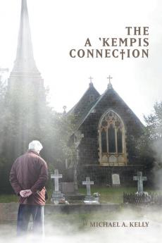 The a 'Kempis Connection