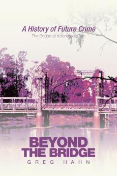 Beyond the Bridge