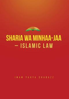 Sharia wa Minhaa-jaa-Islamic Law